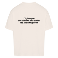 I'LL GHOST YOU — Oversized Tee in Natural Raw, Rückenprint