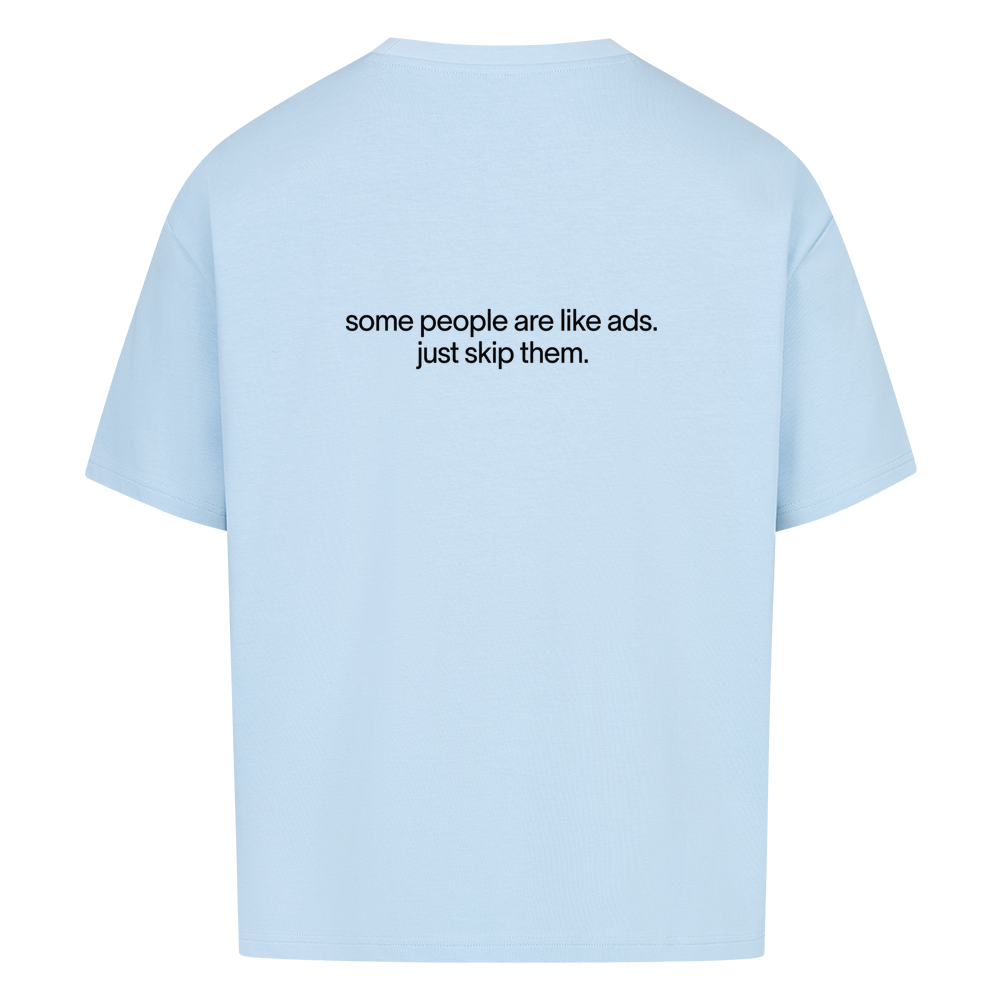 SKIP THEM — Oversized Tee in Baby Blue, Rückenprint