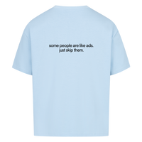 SKIP THEM — Oversized Tee in Baby Blue, Rückenprint
