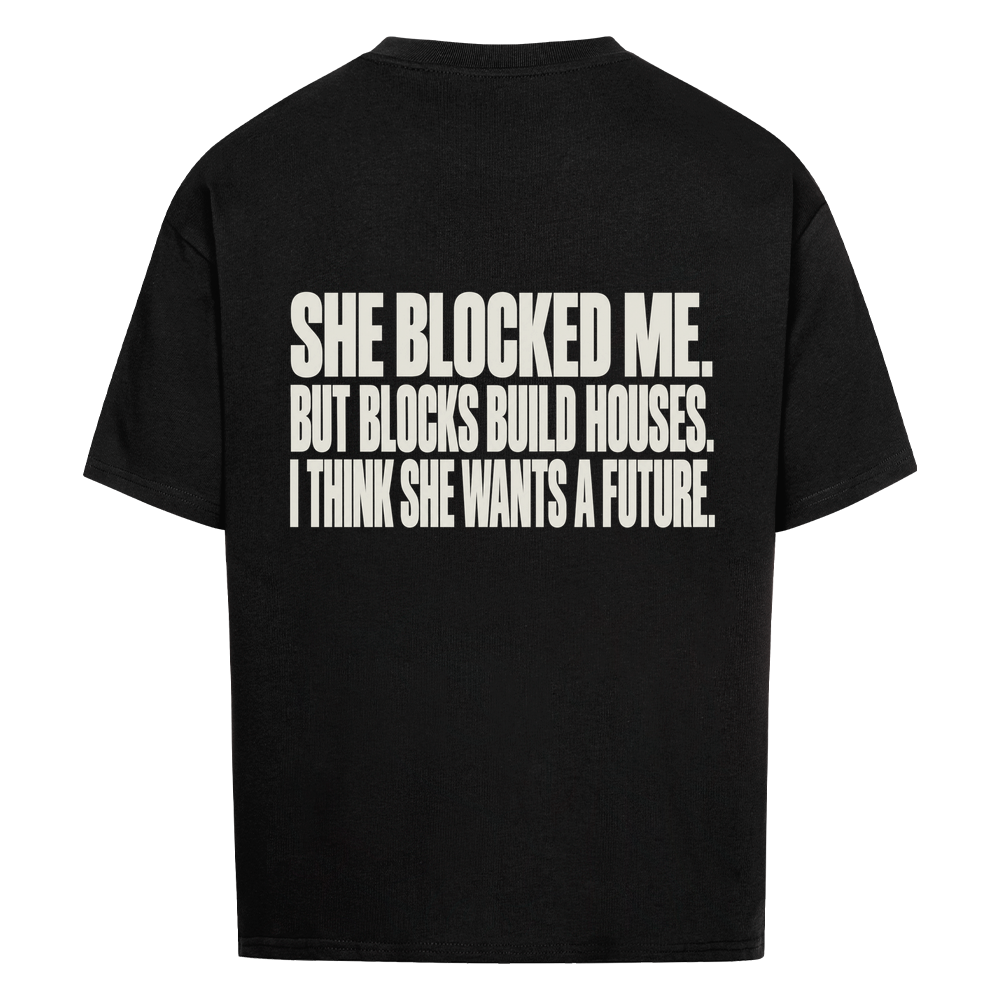 BLOCKS BUILD HOUSES — Oversized Tee in Black, Rückenprint
