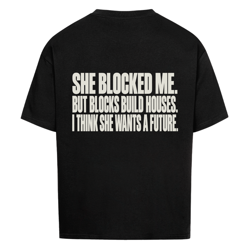 BLOCKS BUILD HOUSES — Oversized Tee in Black, Rückenprint