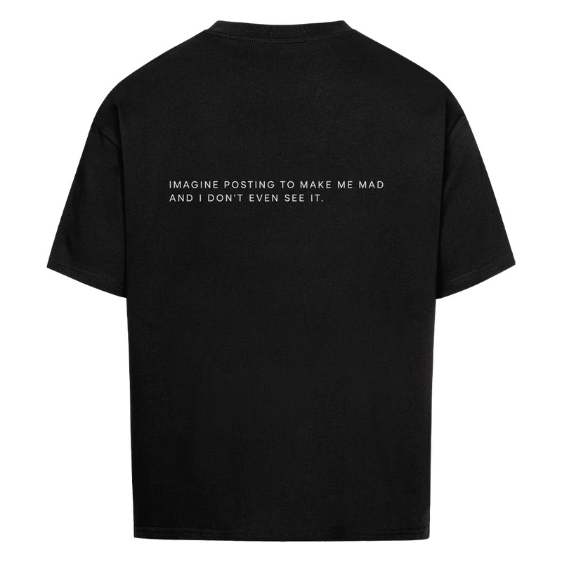 DON'T EVEN SEE IT — Oversized Tee in Black, Rückenprint