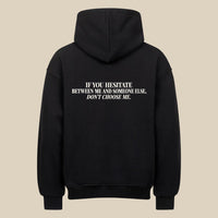 DON'T CHOOSE ME — Oversized Hoodie in Black, Rückenprint