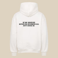 DON'T CHOOSE ME — Oversized Hoodie in White, Rückenprint