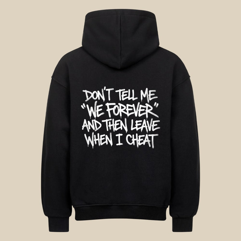 DON'T TELL ME — Oversized Hoodie in Black, Rückenprint