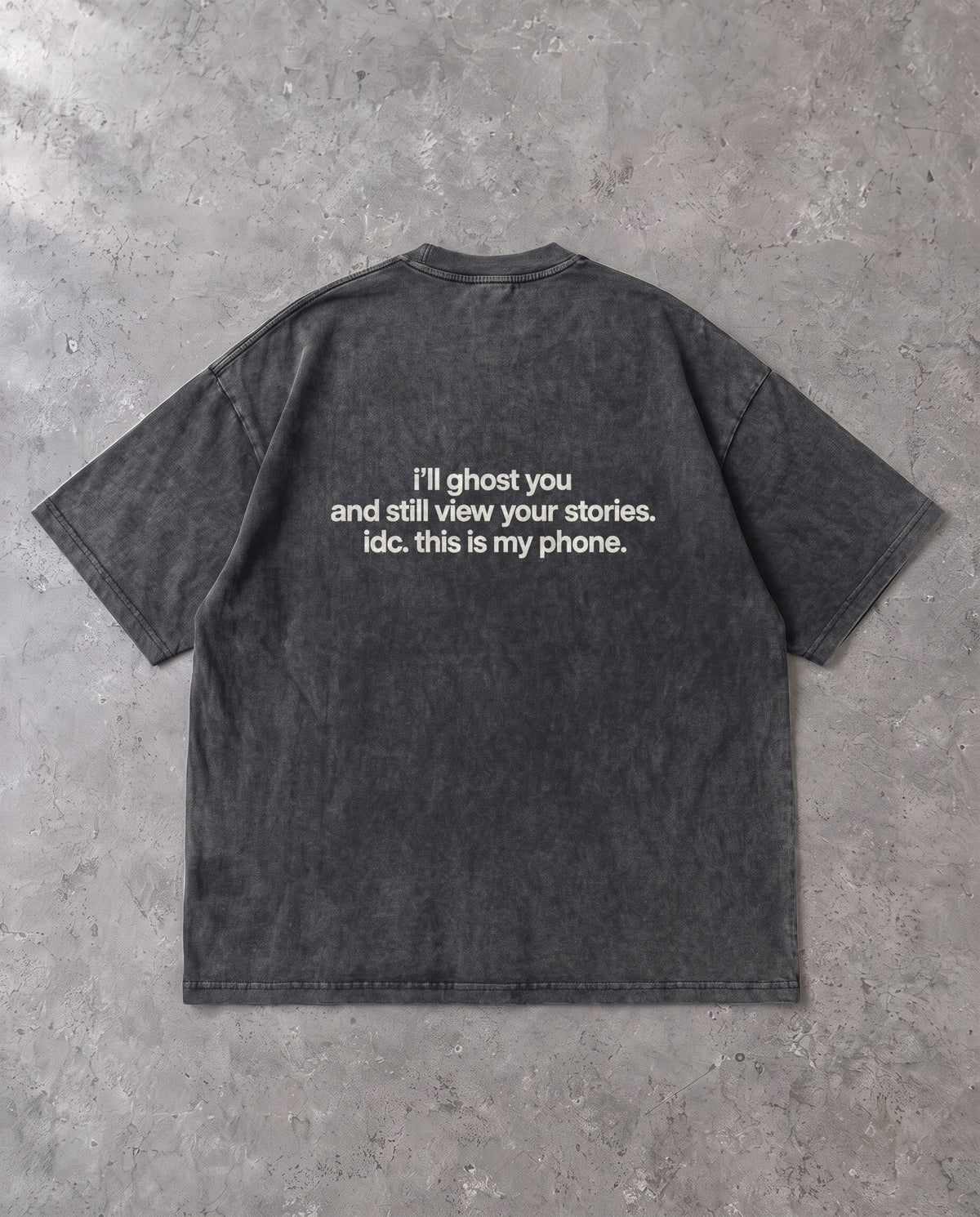 I'LL GHOST YOU — Oversized Tee in Washed Black, Rückenprint, Flat-Lay