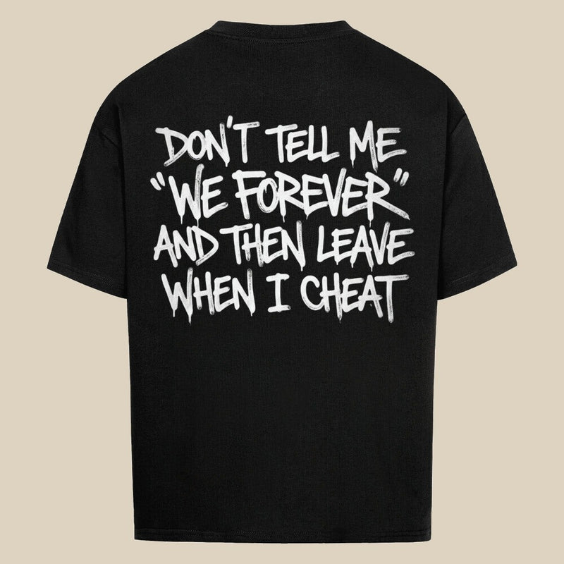 DON'T TELL ME — Oversized Tee in Black, Rückenprint