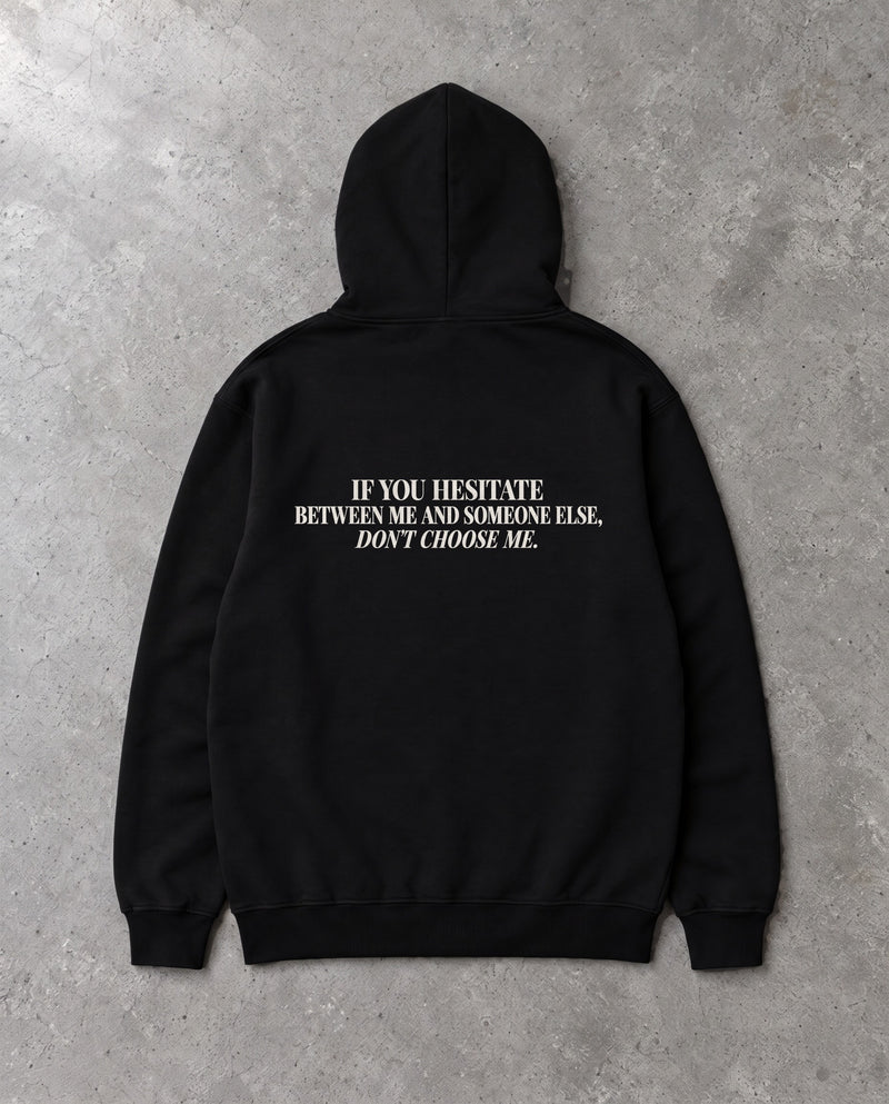 DON'T CHOOSE ME — Oversized Hoodie in Black, Rückenprint, Flat-Lay